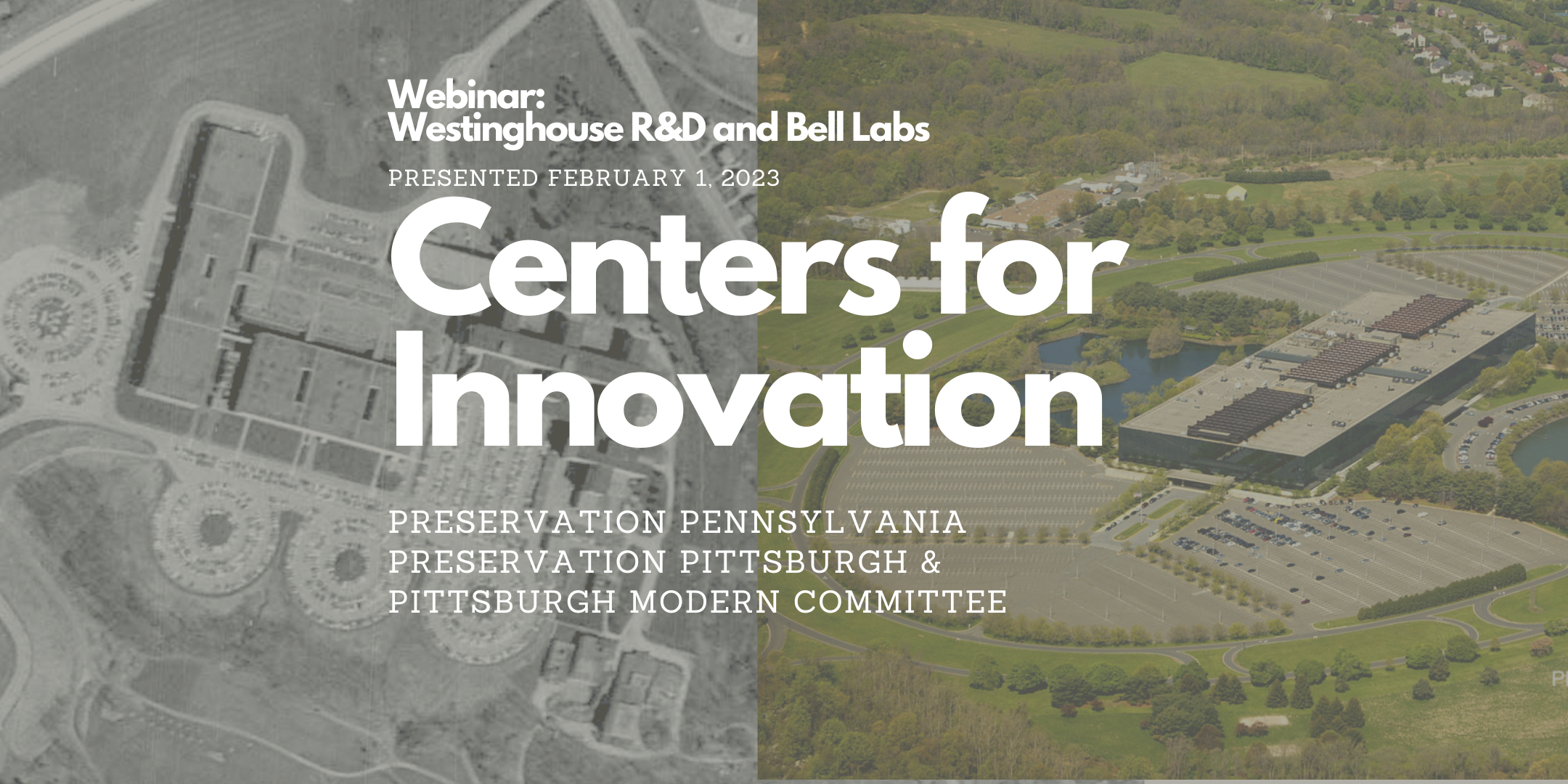 Centers for Innovation webinar graphic featuring the Westinghouse R&D Center and Bell Labs Holmdel